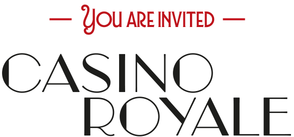 You are invited — Casino Royale
